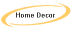 Home Decor