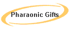 Pharaonic Gifts